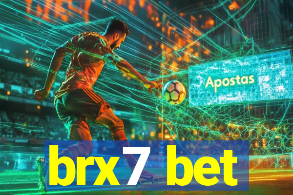 brx7 bet